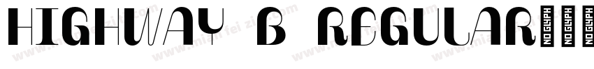 Highway B Regular字体转换